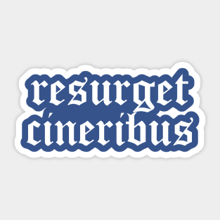 Resurget Cineribus Sticker